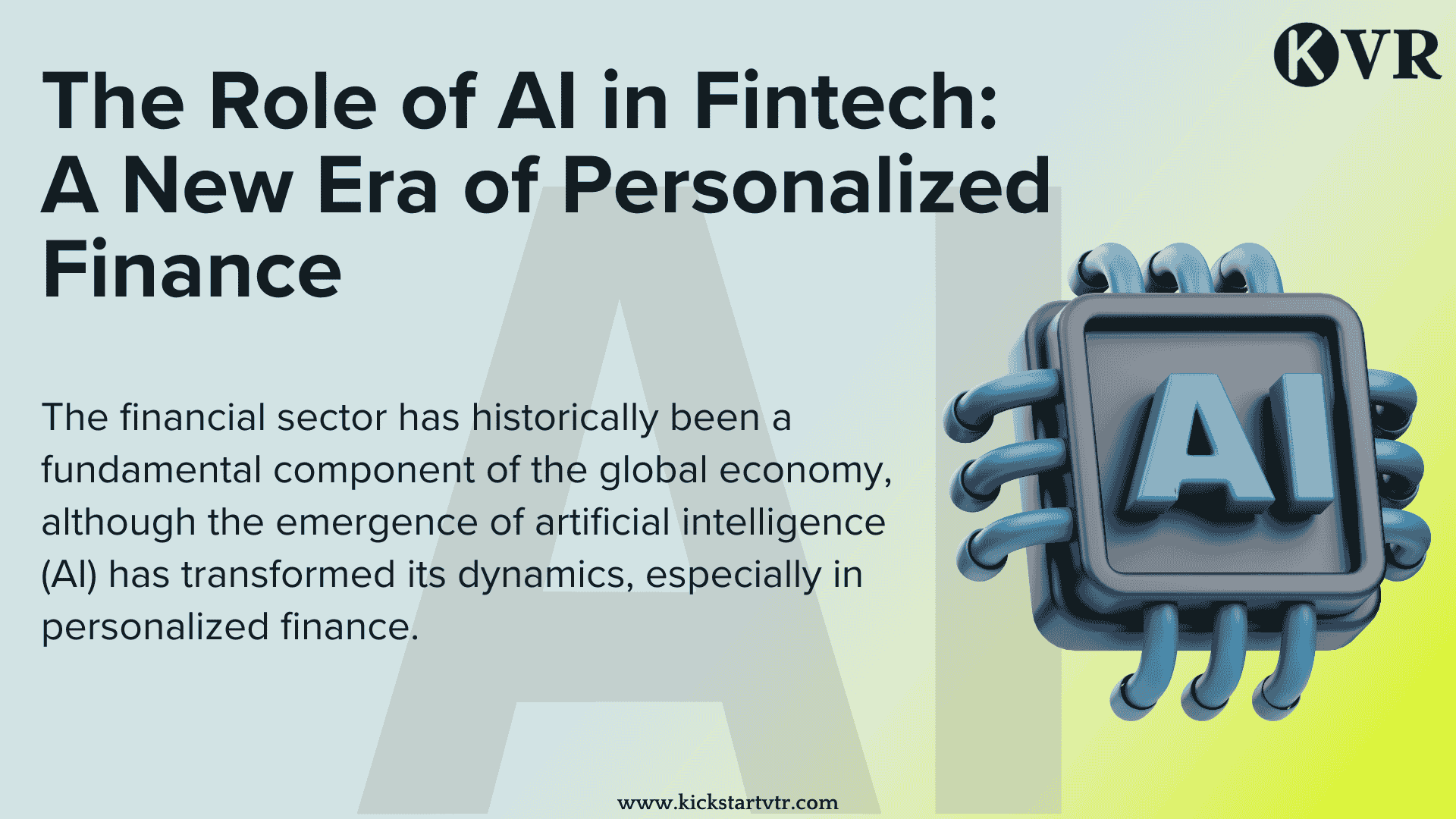 The Role of AI in Fintech